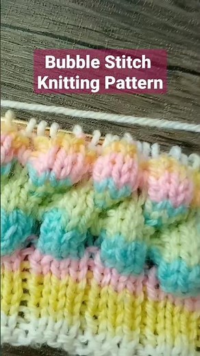 Bubble Stitch Knittings Pattern