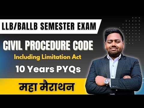 CPC & Limitation Act Marathon | 10 Years PYQ | LLB Exam 2025 | Civil Procedure Code One Shot