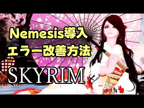 Introducing Nemesis and how to fix Error 6001/6002 "Multibyte Character" issues [Skyrim]