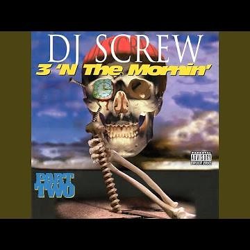 Watch Yo Screw (Screwed)