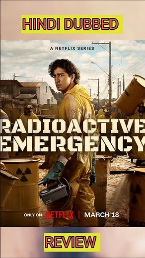 Radioactive Emergency Dubbed & Every Details | Radioactive Emergency Trailer Hindi | OTT Platform