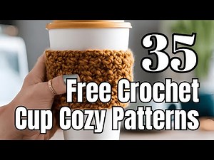 From Coffee to Ice Cream: 35 Crochet Cozies to Keep Everything Cool or Hot!