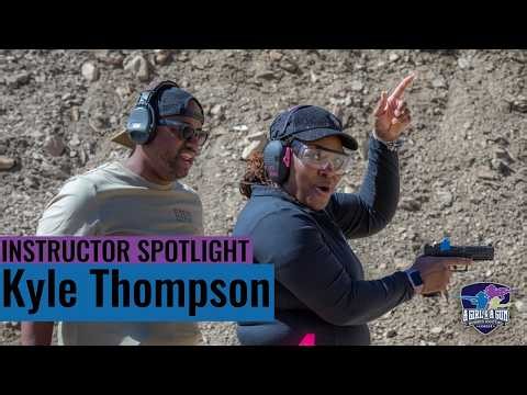 Kyle Thompson | Instructor Spotlight | A Girl & A Gun National Conference