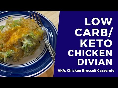 Low Carb/ Keto Chicken Divan aka Chicken Broccoli Casserole