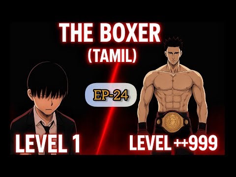 THE BOXER | Episode 24 | Tamil | The Coach’s Past & New Resolve 🔥 | Boxing Anime Explanation