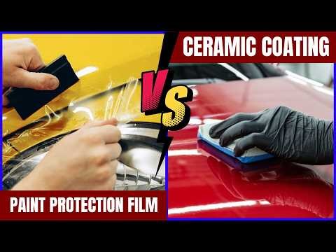 Paint Protection Film vs Ceramic Coating – Which One is BEST🚗✨
