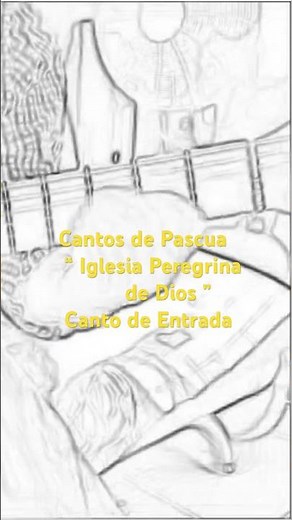 Cantos de Pascua “ Iglesia Peregrina de Dios “ Canto de Entrada