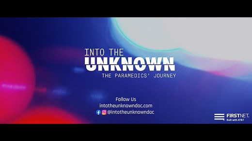 Into the Unknown, The Paramedics' Journey Documentary Sneak Peak Video