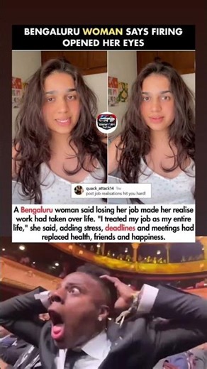 A Bengaluru woman said losing her job made her realise work had taken over life. "I treated my job