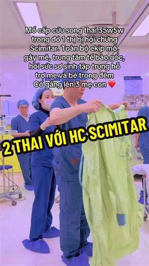 Mổ Cấp Cứu Song Thai 35 Tuần với Hội Chứng Scimitar