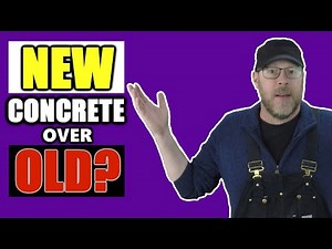 Can You Pour New Concrete Over Old Concrete?