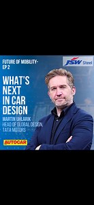 10K views · 40 reactions | Episode 2 of our Future of Mobility series, powered by JSW Steel, is all about car design. Martin Uhlarik - Head of Global Design, Tata Motors Cars – walks us through the design process, emerging trends and the future of car design. Head over to our YouTube channel to watch the full video: https://youtu.be/TIbhHwPRILE?si=hIEBqtzyV5Z_1Wow . . #JSWSteelxAutocar #FutureOfMobility #JSW #JSWSteel #InnovationIsAlwaysAround | Autocar India | Facebook