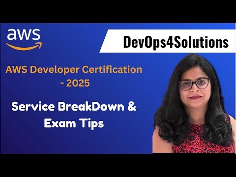 How to pass the AWS Developer - Associate Certification Exam (DVA - C02) - Service BreakDown
