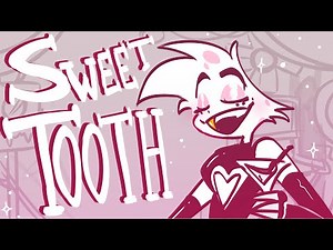 Sweet Tooth [Hazbin Hotel Angel Dust Animatic]
