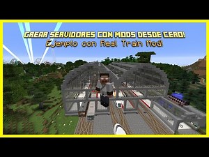 Cómo instalar MODS y SERVIDORES con mods en minecraft || Ejemplo con Real Train Mod