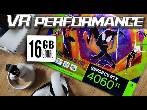 RTX 4060ti 16GB VS RTX 4060ti 8GB in 12 Different VR Games – RTX 4060ti 16GB VR Performance Review
