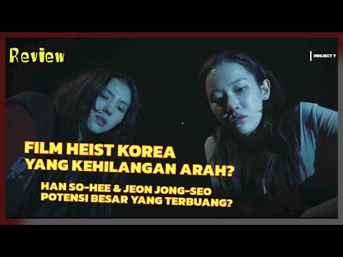 PROJECT Y REVIEW — HAN SO-HEE & JEON JONG-SEO HEBAT, TAPI CERITANYA MENGECEWAKAN?