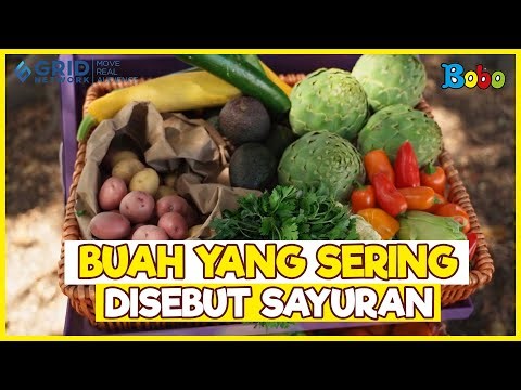 Fakta Menarik - 7 Buah yang Sering Disebut Sayuran