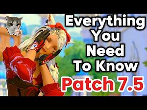 FFXIV Patch 7.5 — Beastmaster, Dye Changes & Everything Else