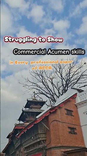 Commercial Acumen in ACCA SBL, AFM, AAA, APM, ATX| Professional Skill Explained |Manisha Gupta |ACCA