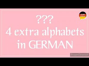 4 extra alphabets | Standard 8 | German Composite - Lecture 4 | | Learn German