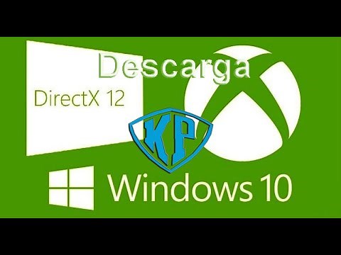 Descargar DIRECTX 12 Ultima Version 2019 / WINDOWS 7/8/10 (MEDIAFIRE)
