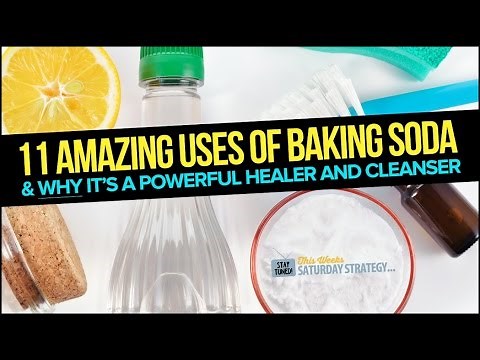 11 Amazing Uses of Baking Soda: Miraculous Healing and Cleansing - Saturday Strategy