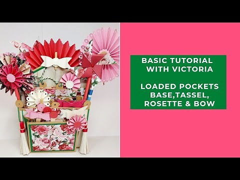 Loaded Pocket - Basic Tutorial for the Base,Tassel,Bow & Rosette.