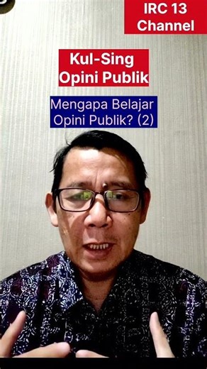 Mengapa Perlu Belajar Opini Publik? (2)