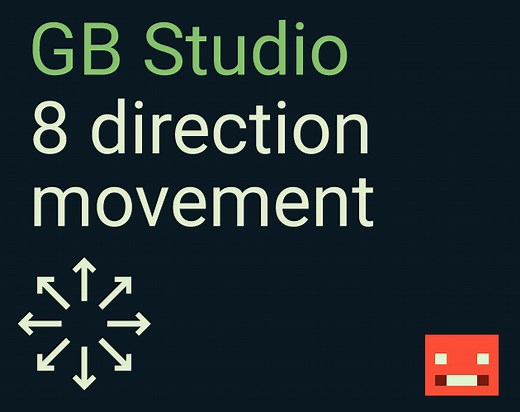 GB Studio (v2, 4) Diagonal 8 Direction Movement by Hadrian Lin