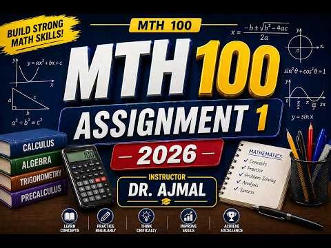 Math 100 assignment 1 solution spring 2026||math 100 assignment 1 by Dr ajmal
