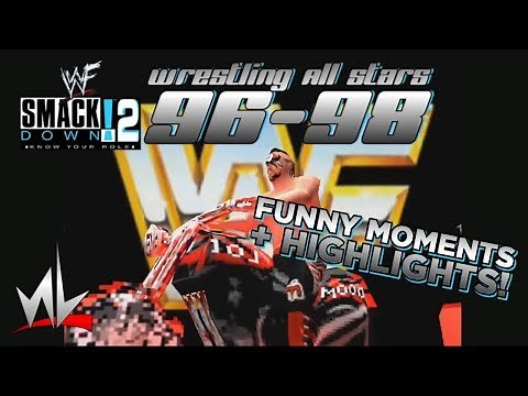 nL Highlights - WWF SmackDown! 2 Mod! [Wrestling All Stars 96-98]