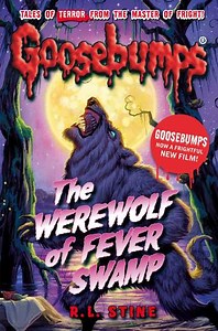 Goosebumps: The Werewolf of Fever Swamp - Movie
