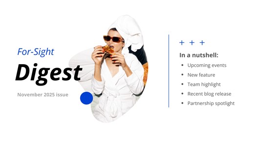 Here's Your November For-Sight Digest!