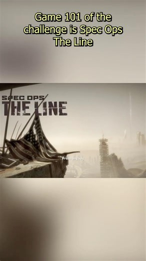 Spec Ops The Line - Steam Library Challenge (101/1500+)