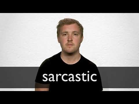 How to pronounce SARCASTIC in British English