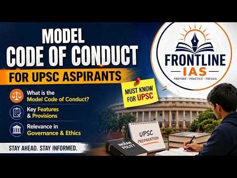 Model Code of Conduct (MCC) Explained: Election Commission Rules & Exit Polls | UPSC Polity