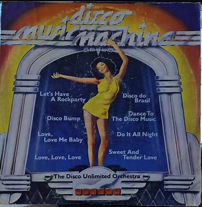 The Disco Unlimited Orchestra - Disco Music Machine