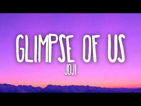 Joji - Glimpse of Us (Lyrics)