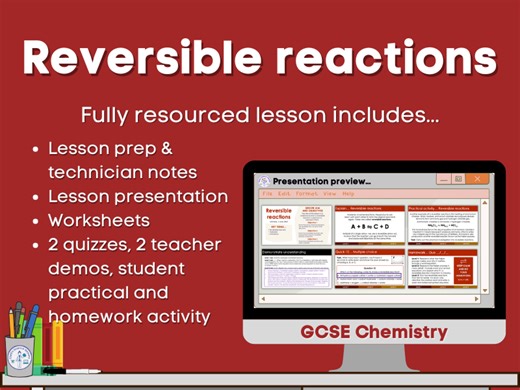 Reversible reactions | Teaching Resources