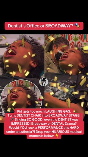 Laughing Gas Transforms Dentist Visit into Broadway Show!