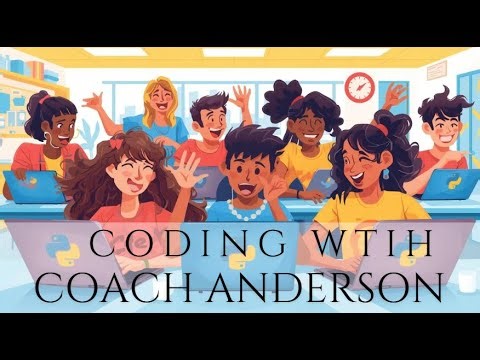 Coding With Coach Anderson