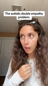96K views · 2.4K reactions | The double empathy problem explained: an...