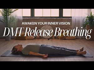 45 Min DMT Release Breathing | Spiritual Journey to Awaken Inner Vision