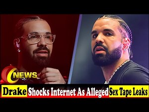 Drake Shocks Internet As Alleged Sex Tape Leaks
