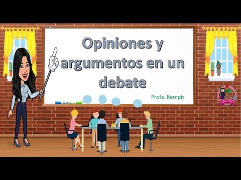 Opiniones y argumentos en debate
