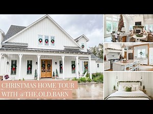 Christmas Modern Farmhouse Home Tour with Jessica of The Old Barn