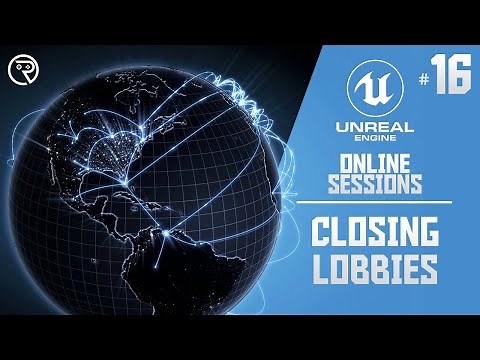 Unreal Engine 4 Tutorial - Online Sessions Part 16: Closing Lobby