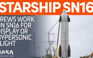 【NASASpaceflight搬运】Starship SN16又开始工作了