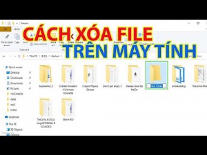 Cách Xóa File Trên Máy Tính Vô Cùng Đơn Giản